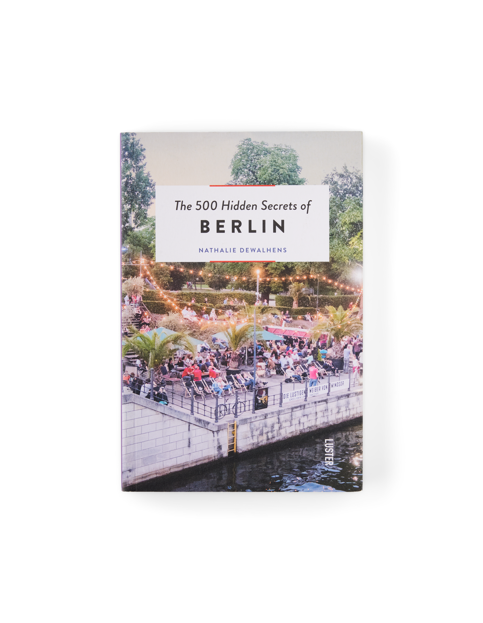 Rettidig brud Bevis The 500 Hidden Secrets of Berlin | Søstrene Grene